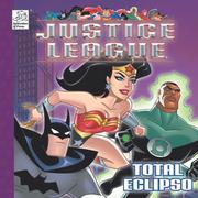 Cover of: Justice League Total Eclipse (Justice League | Dalmatian Press
