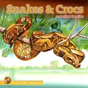 Cover of: Snakes, Crocs and Reptiles by Dalmatian Press