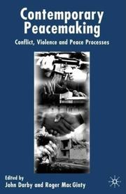 Cover of: Contemporary Peace Making: Conflict, Violence and Peace Processes