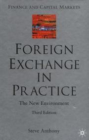 Cover of: Foreign Exchange in Practice: The New Environment