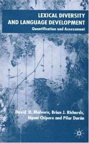 Cover of: Lexical Diversity and Language Development by David Malvern, Brian J. Richards, Ngoni Chipere, Pilar Duran