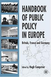 Cover of: Handbook of Public Policy in Europe: Britain, France and Germany