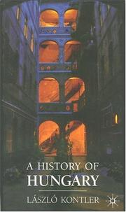 Cover of: A history of Hungary by László Kontler