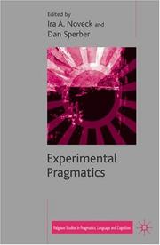 Cover of: Experimental Pragmatics (Palgrave Studies in Pragmatics, Languages and Cognition) | 