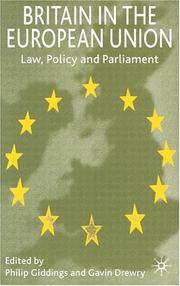 Cover of: Britain in the European Union: Law, Policy and Parliament