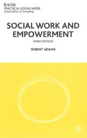 Cover of: Social Work and Empowerment (Practical Social Work)