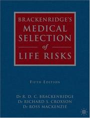 Cover of: Brackenridge's Medical Selection of Life Risks: Fifth Edition (Brackenridge's Medical Selection of Life Risks)