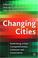 Cover of: Changing Cities
