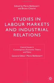 Cover of: Studies in Labour Markets and Industrial Relations (Central Issues in Contemporary Economic Theory and Policy)