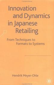 Cover of: Innovation and Dynamics in Japanese Retailing | Hendrick Meyer-Ohle