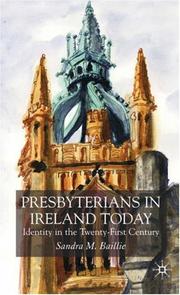 Presbyterians in Ireland Today by Sandra M. Baillie
