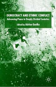 Cover of: Democracy and Ethnic Conflict: Advancing Peace in Deeply Divided Societies