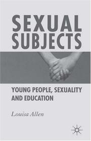 Cover of: Sexual subjects: young people, sexuality, and education