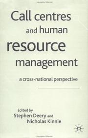 Cover of: Call centres and human resource management: a cross-national perspective