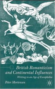 British romanticism and continental influences by Mortensen, Peter