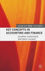 Cover of: Key Concepts in Accounting and Finance (Palgrave Key Concepts) | Jonathan Sutherland