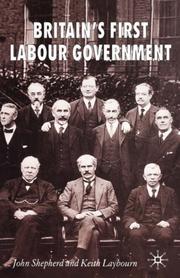 Cover of: Britain's First Labour Government by Keith Laybourn, John Shepherd