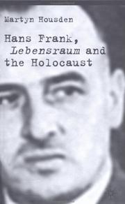 Cover of: Hans Frank, Lebensraum and the Final Solution