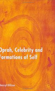 Cover of: Oprah, celebrity, and formations of self
