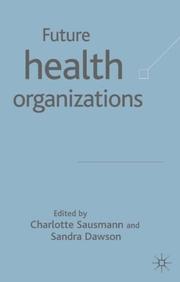Cover of: Future health organisations and systems