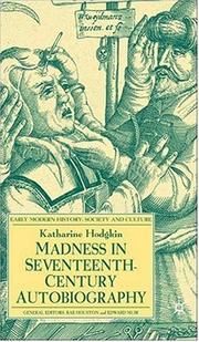 Cover of: Madness in Seventeenth-Century Autobiography (Early Modern History: Society and Culture)