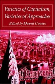Cover of: Varieties of Capitalism, Varieties of Approaches by Coates, David.