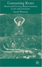 Cover of: Consuming Keats: nineteenth-century representations in art and literature