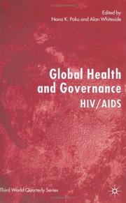 Cover of: Global health and governance: HIV/AIDS