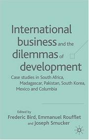 Cover of: International Business and the Dilemmas of Development by 