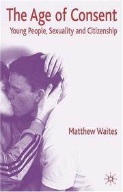 Cover of: The age of consent by Matthew Waites