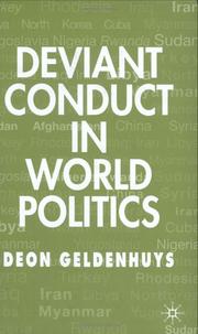 Cover of: Deviant conduct in world politics by Deon Geldenhuys