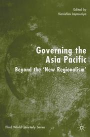 Cover of: Governing the Asia Pacific: Beyond the 'New Regionalism' (Third Worlds)