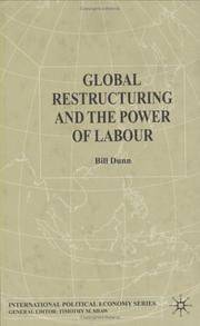 Cover of: Global Restructuring and the Power of Labour (International Political Economy)