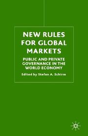 Cover of: New Rules for Global Markets: Public and Private Governance in the World Economy