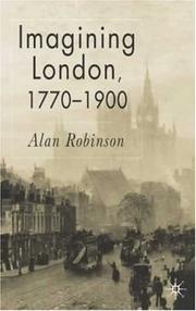 Imagining London, 1770-1900 by Robinson, Alan