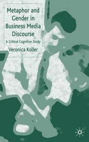 Cover of: Metaphor and Gender in Business Media Discourse: A Critical Cognitive Study