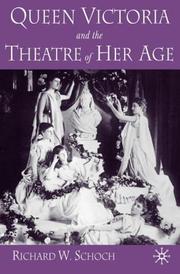 Cover of: Queen Victoria and the theatre of her age