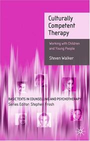 Cover of: Culturally Competent Therapy by Steven Walker