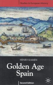 Cover of: Golden Age Spain by Henry Kamen