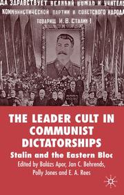 Cover of: The Leader Cult in Communist Dictatorship by 
