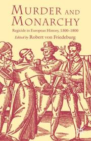 Cover of: Murder and Monarchy by Robert von Friedeburg