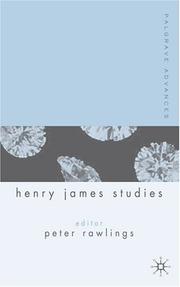 Cover of: Palgrave Advances in Henry James Studies (Palgrave Advances) by Peter Rawlings, Peter Rawlings