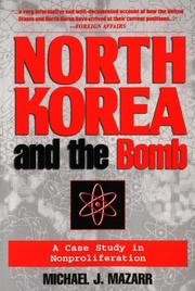 Cover of: North Korea and the Bomb by Michael J. Mazarr