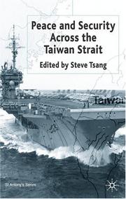 Cover of: Peace and Security Across the Taiwan Strait (St. Antony's)