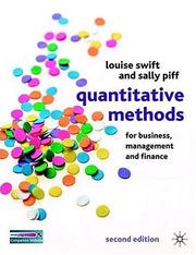 Cover of: Quantitative Methods for Business, Management and Finance by Louise Swift, Sally Piff