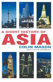 Cover of: A short history of Asia by Colin Mason