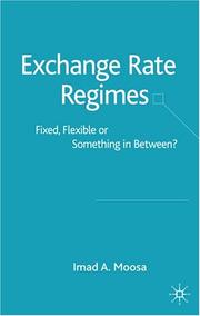 Cover of: Exchange Rate Regimes | Imad A. Moosa