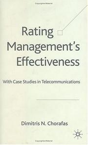 Cover of: Rating Management's Effectiveness by Chorafas, Dimitris N., Chorafas, Dimitris N.