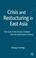 Cover of: Crisis and restructuring in East Asia