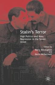 Cover of: Stalin's terror: high politics and mass repression in the Soviet Union